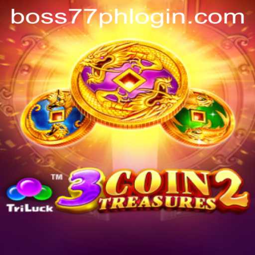 Explore the Thrilling World of 3CoinTreasures2 and Uncover Its Secrets with Boss77.COM