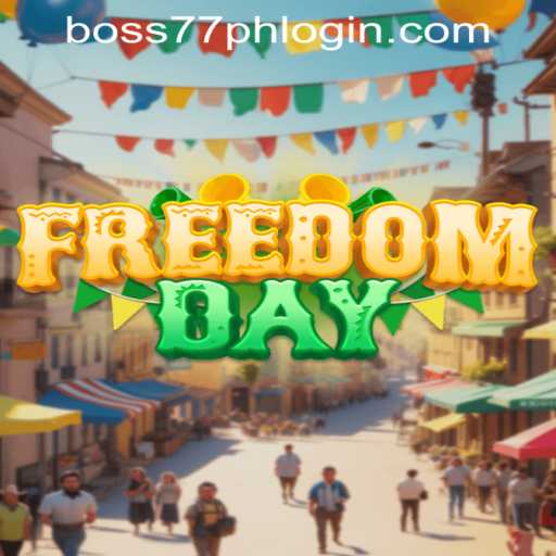 FreedomDay: An Immersive Strategy Game Powered by Boss77.COM