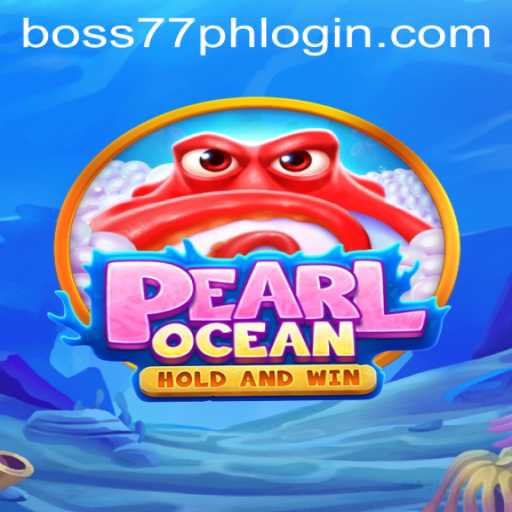 Discover the Thrilling World of PearlOcean: A Deep Dive into Boss77.COM's Latest Game