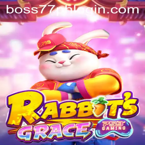 Explore the Exciting World of RabbitsGrace with Boss77.COM